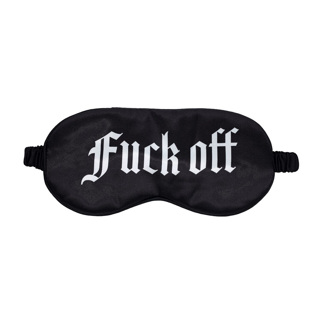 Fuck Off - Printed Satin Mask - Black 1